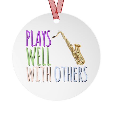 Plays Well With Others - Tenor Sax - Metal Ornament