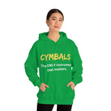 Cymbals - Only - Hoodie