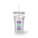 Marching Band - Go Big Or Go Home - Suave Acrylic Cup