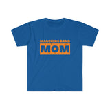 Marching Band Mom - Orange - Unisex Softstyle T-Shirt