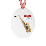 Alto Sax - Better Than You - Metal Ornament