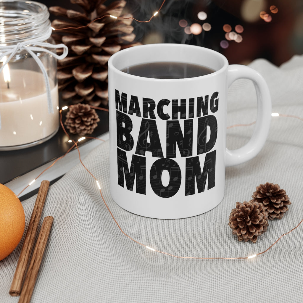 Marching Band Mom - Black - 11oz White Mug