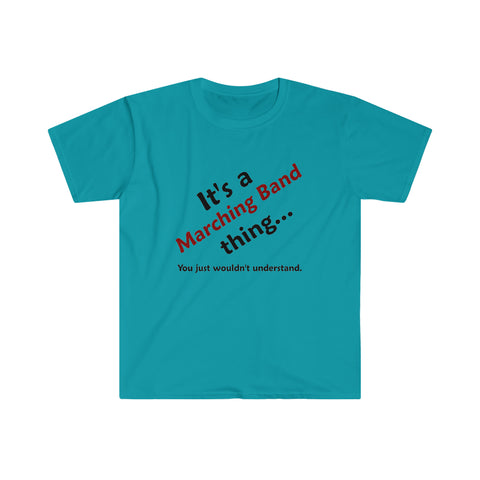 Marching Band Thing 2 - Unisex Softstyle T-Shirt