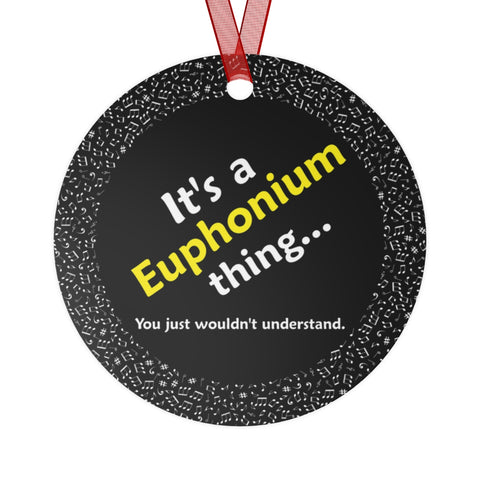 Euphonium Thing - Metal Ornament