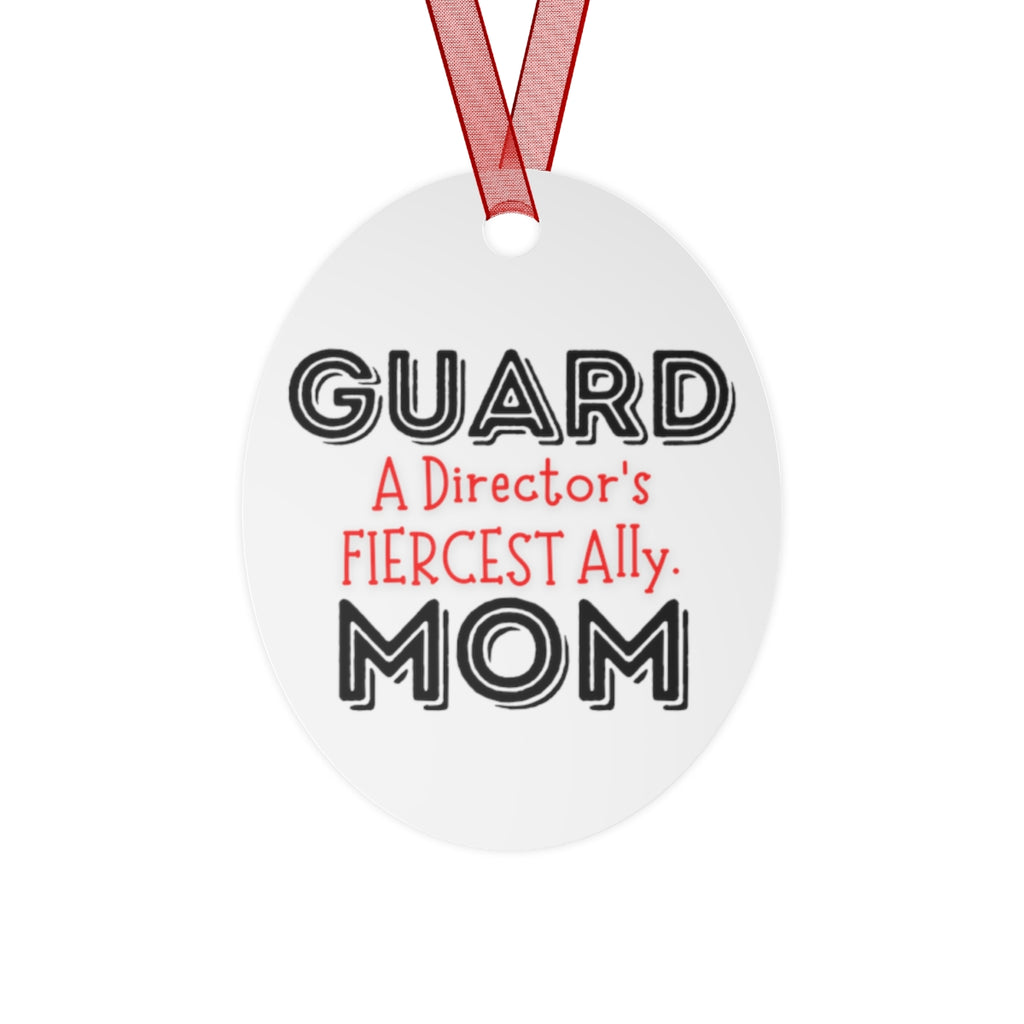 Guard Mom - Ally - Metal Ornament