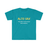 Alto Sax - Only - Unisex Softstyle T-Shirt