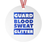 Color Guard - Blood, Sweat, Glitter - Metal Ornament