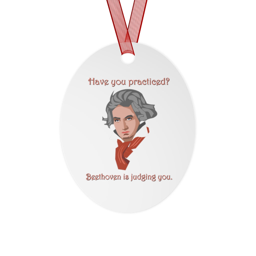 Beethoven Is Watching You - Metal Ornament