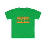 Marching Band Mom - Orange - Unisex Softstyle T-Shirt