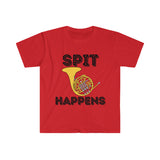 Spit Happens - French Horn - Unisex Softstyle T-Shirt