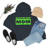 Marching Band Mom - Green - Hoodie