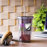 Plays Well With Others - Shako - Suave Acrylic Cup