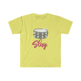 Slay - Snare Drum - Unisex Softstyle T-Shirt