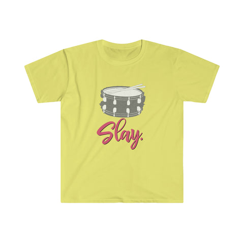 Slay - Snare Drum - Unisex Softstyle T-Shirt