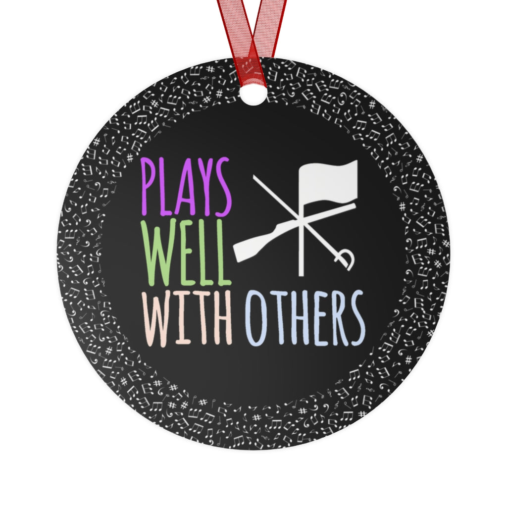 Plays Well With Others - Color Guard - Metal Ornament