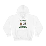 All I Need Is Coffee and Marching Band - Hoodie