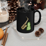 All Hail The First Chair - Alto Sax - 11oz Black Mug